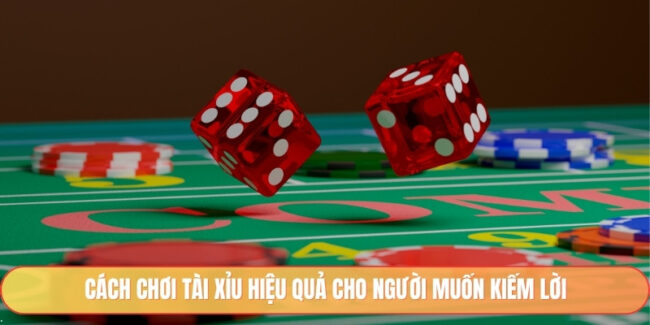 Cách chơi tài xỉu