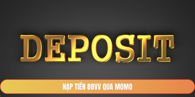 Nạp tiền 88vv qua Momo