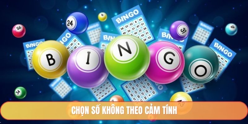 Chọn số không theo cảm tính